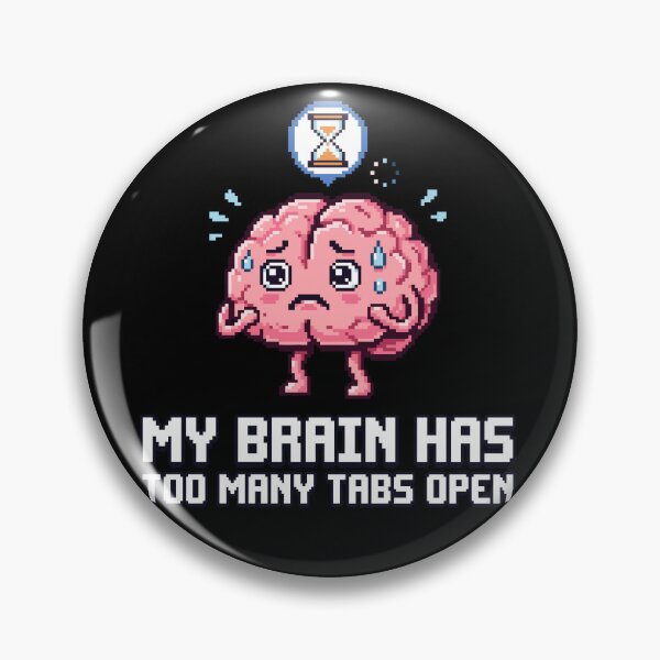 Item preview, My Brain Has Too Many Tabs Open - Retro Pixel Brain Overload designed and sold by artistastshirt.