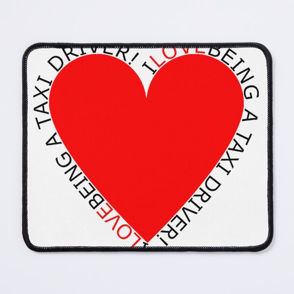 Item preview, I Love Being A Taxi Driver designed and sold by TheIconSmith.