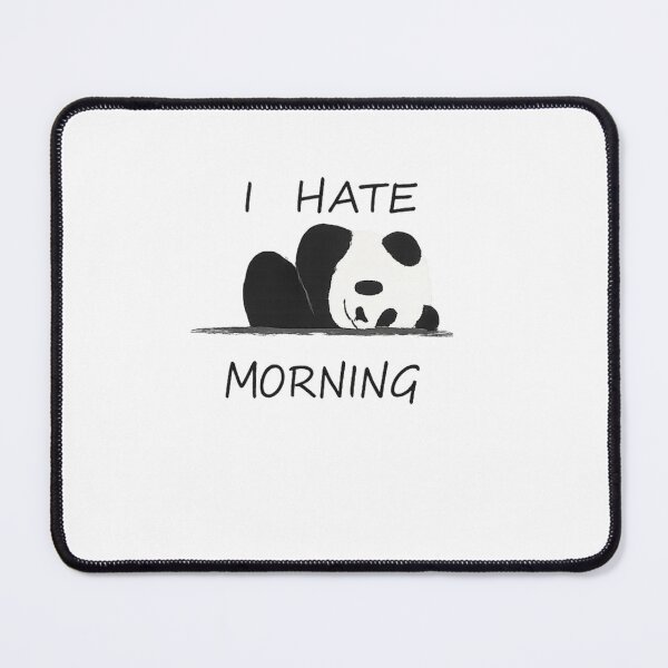 Item preview, I Hate Morning Panda... designed and sold by MR.SINGH_CREATE.