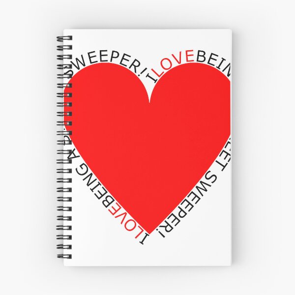 Item preview, I Love Being A Street Sweeper designed and sold by TheIconSmith.