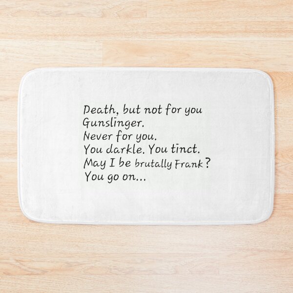 Item preview, The Dark Tower Quote  designed and sold by Chad's Fresh Art.
