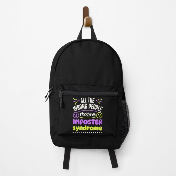 Item preview, All the Wrong People Have Imposter Syndrome designed and sold by jaygo.