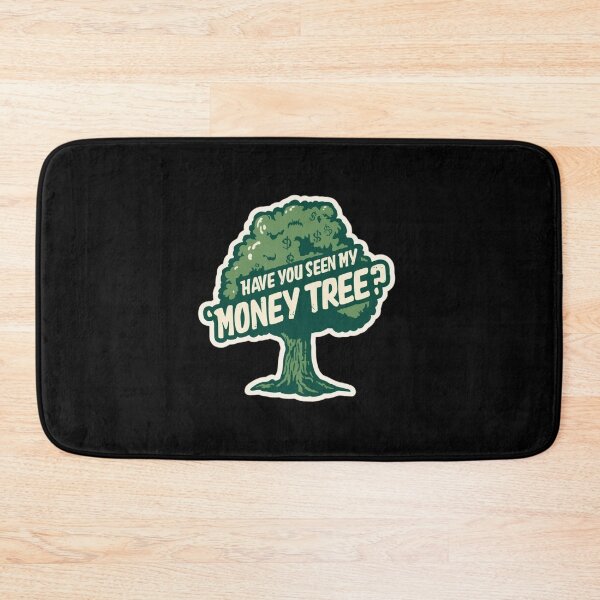 Item preview, Where’s My Money Tree? do you know where it is? designed and sold by ELdante.