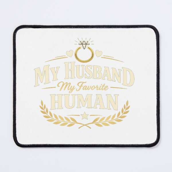 Item preview, My Husband My Favorite Human Romantic Anniversary Gift designed and sold by CLOUTKULT.