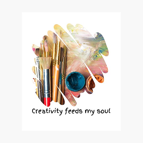 Item preview, Creativity feeds my soul designed and sold by BYrslf Wear.