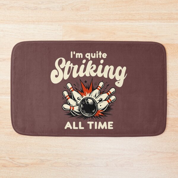 Item preview, Bowling Saying I'm Quite Striking Funny Bowling Player designed and sold by Colorfulman.
