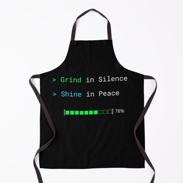 Item preview, Grind In Silence Shine In Peace - Tech Minimalism Loading Bar designed and sold by WortStudio.