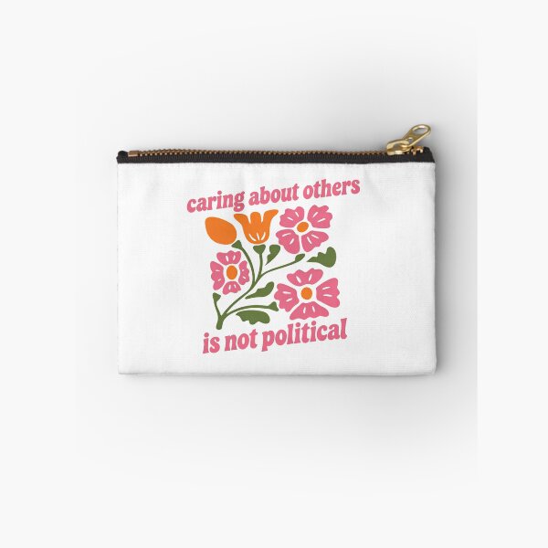 Item preview, Caring About Other People Is Not Political Support Quote flowers floral designed and sold by SkeletonsDanger.