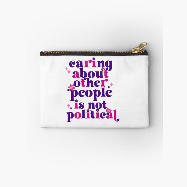 Item preview, Caring About Other People Is Not Political Humanity Quote designed and sold by SkeletonsDanger.