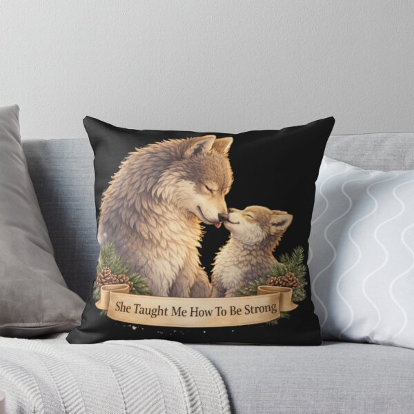 Item preview, She Taught Me How To Be Strong – Wolf Mom Mother's Day Gift Shirt designed and sold by MoodMinistry.