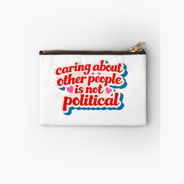 Item preview, Caring About Other People Is Not Political Kindness Quote designed and sold by SkeletonsDanger.
