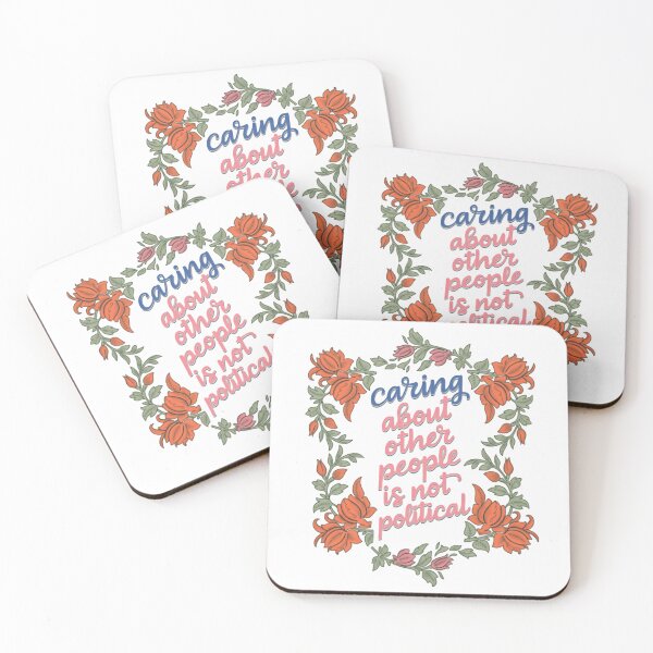 Item preview, Caring About Other People Is Not Political Community Quote designed and sold by SkeletonsDanger.