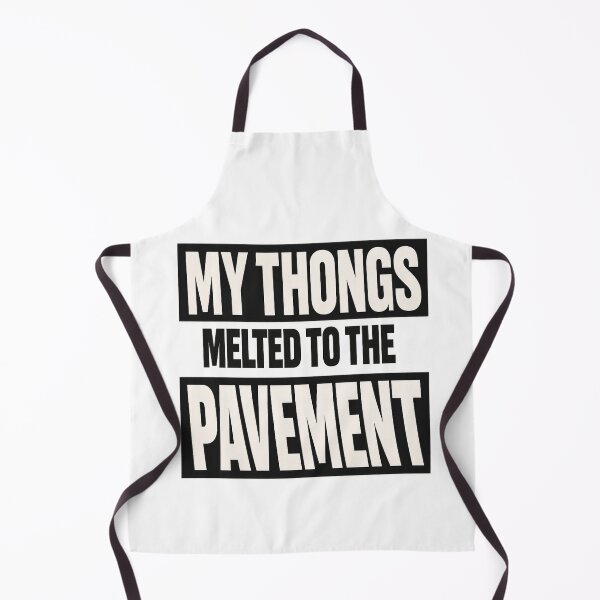 Item preview, My Thongs Melted to the Pavement Funny Australian Summer Typography Shirt designed and sold by POD DYNASTY.