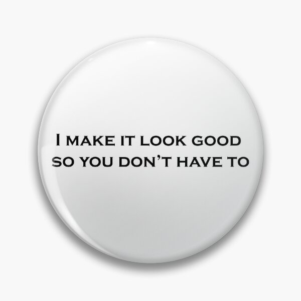Item preview, Film Crew Funny Design — I Make It Look Good So You Don’t Have To designed and sold by TBCreatives.studio.