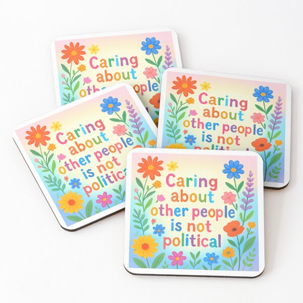Item preview, Caring About Other People Is Not Political Teacher Support Quote designed and sold by SkeletonsDanger.