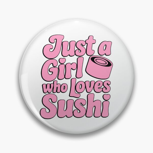 Item preview, Just a Girl Who Loves Sushi! Pink Retro Typography designed and sold by PMCreative.