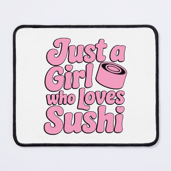 Item preview, Just a Girl Who Loves Sushi! Pink Retro Typography designed and sold by PMCreative.