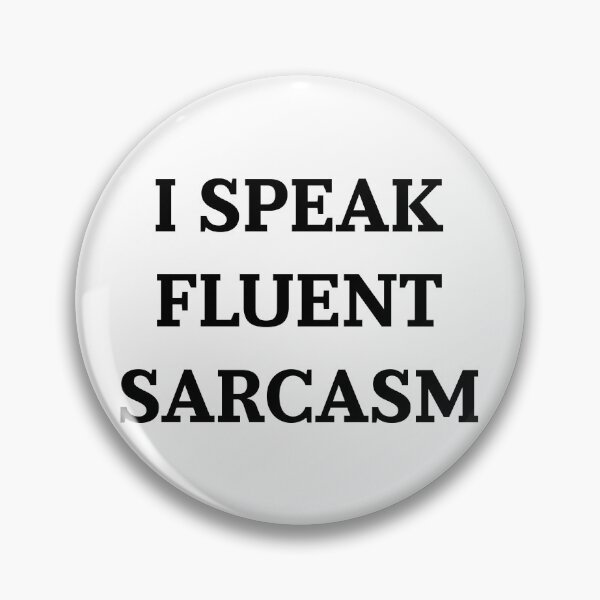 Item preview, I Speak Fluent Sarcasm Funny Sarcastic Saying Gift designed and sold by ScienceCorner.
