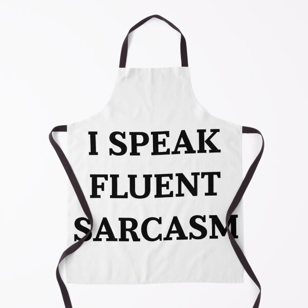 Item preview, I Speak Fluent Sarcasm Funny Sarcastic Saying Gift designed and sold by ScienceCorner.