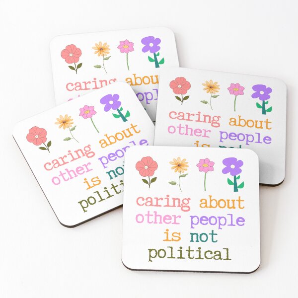 Item preview, Caring About Other People Is Not Political Compassion Quote designed and sold by SkeletonsDanger.