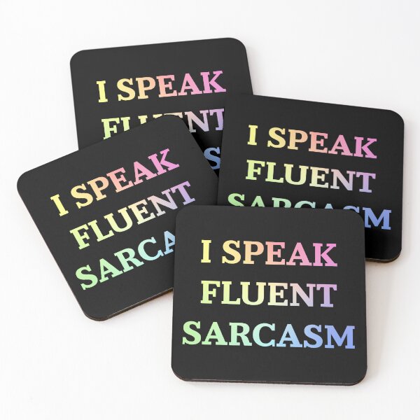 Item preview, I Speak Fluent Sarcasm Funny Sarcastic Saying Gift designed and sold by ScienceCorner.