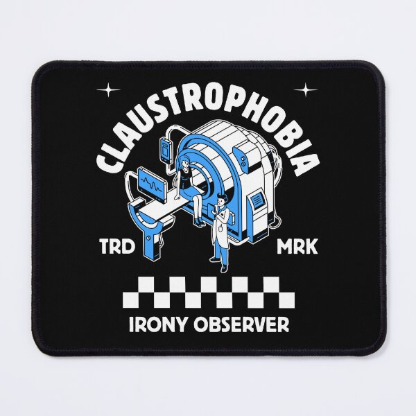 Item preview, Claustrophobia irony designed and sold by Peerless-Prime.