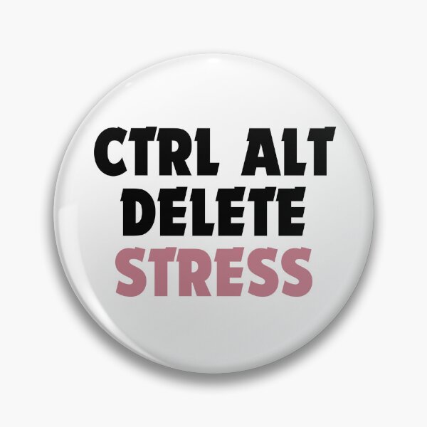 Item preview, Ctrl Alt Delete Stress - Minimalist Keyboard Humor Desing designed and sold by DomKo10.