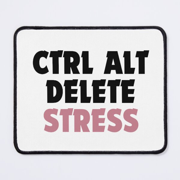 Item preview, Ctrl Alt Delete Stress - Minimalist Keyboard Humor Desing designed and sold by DomKo10.