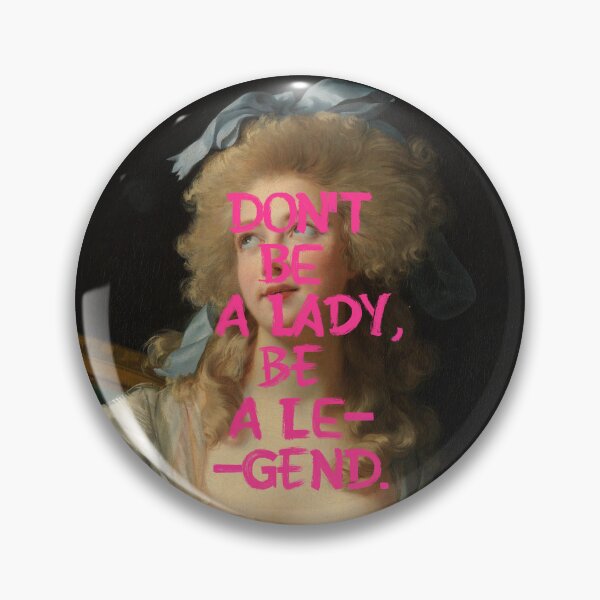 Item preview, Baroque Rococo Portrait Typography Dont Be A Lady Be A Legend Woman designed and sold by UtArt.