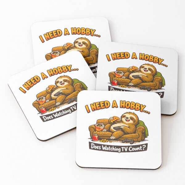Item preview, Funny Sloth TV Quote – Lazy Hobby Design designed and sold by Miksonek04.