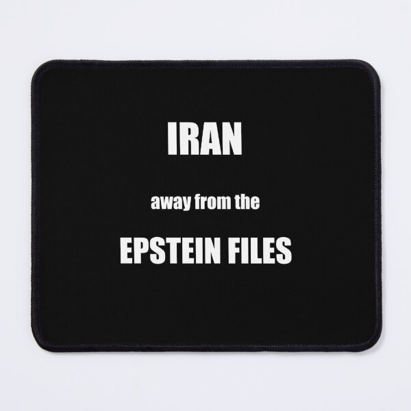 Item preview, IRAN Away From The Epstein Files designed and sold by Bratak.