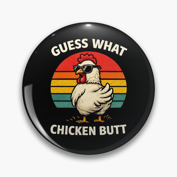Item preview, Guess what chicken butt designed and sold by JODYSMORGAN.