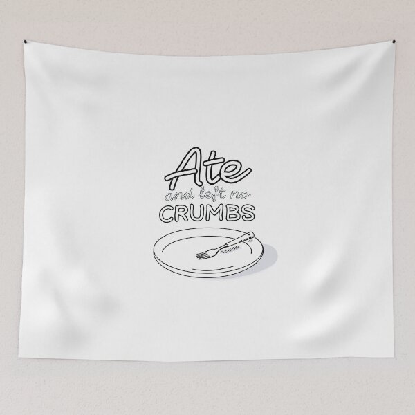 Item preview, Ate and left no crumbs designed and sold by StudioSiri.