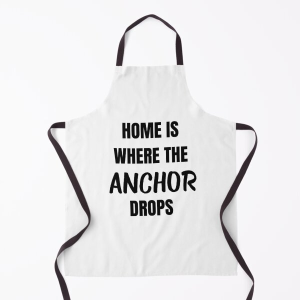 Item preview, Home is Where the Anchor Drops (Black) designed and sold by ShipCrewNation.