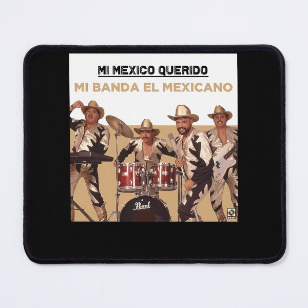 Item preview, Mi Banda El MexicanoMi Mexico Querido2020 designed and sold by MarcosPaulo1174.