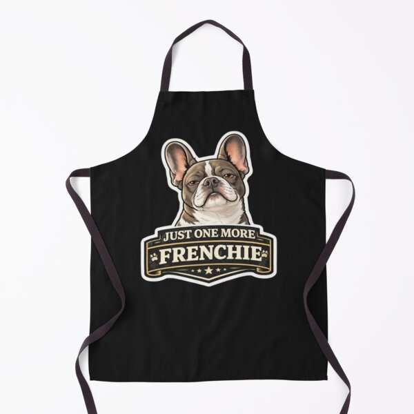 Item preview, Frenchie Humor Collection – Just One More Frenchie Funny French Bulldog Lover Design designed and sold by Frenchie Fever.