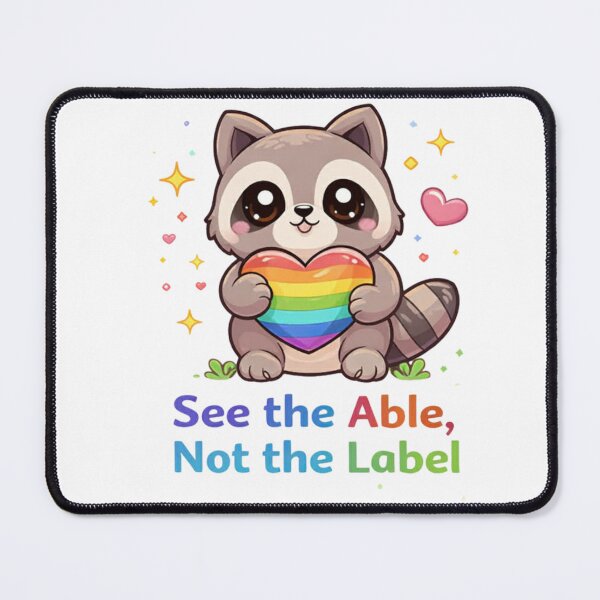 Item preview, See the Able Not the Label – Autism Awareness Cute Raccoon Design designed and sold by jerskie_12tribes.