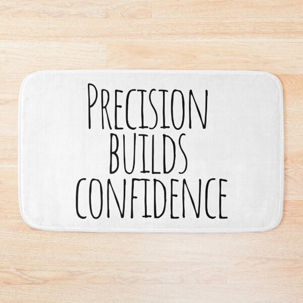 Item preview, Precision Builds Confidence – Precision Mindset Motivation, Discipline and Focus Design designed and sold by AXIS-EQUILIBRIO.