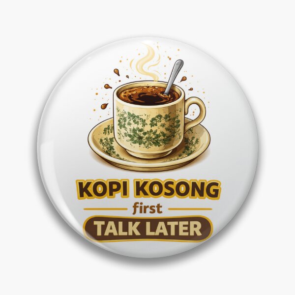 Item preview, Kopi Kosong First, Talk Later designed and sold by Myōhō Print Co..