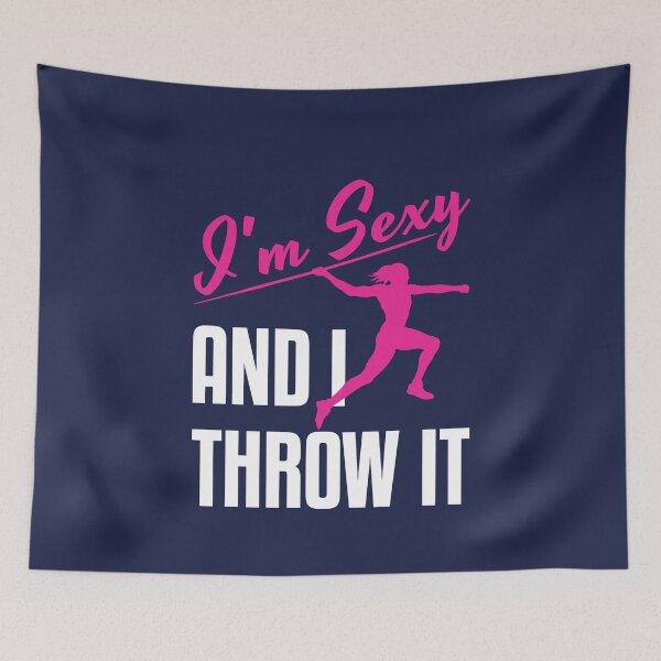 Item preview, I'm Sexy and I Throw It Javelin Track and Field Women designed and sold by jaygo.