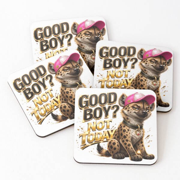 Item preview, Good Boy? Not Today – Sassy Hyena Attitude Graphic designed and sold by jerskie_12tribes.
