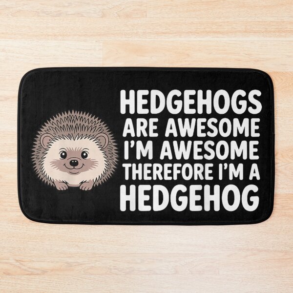 Item preview, Hedgehogs Are Awesome Funny Cute Animal Lover Hedgehog Humor Design designed and sold by Daisy Grimes.