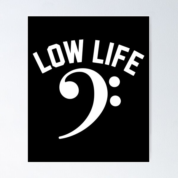 Item preview, Low Life Bass Clef Shirt for Deep Singers designed and sold by w1ckerman.