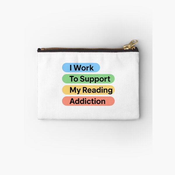 Item preview, I Work To Support My Reading Addiction Funny Book Lover Quote designed and sold by SkeletonsDanger.