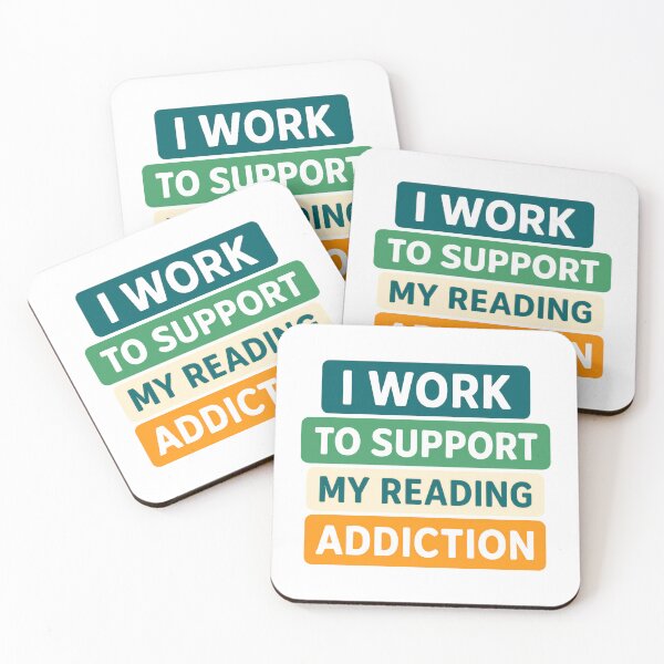 Item preview, I Work To Support My Reading Addiction Bookworm Humor Quote designed and sold by SkeletonsDanger.