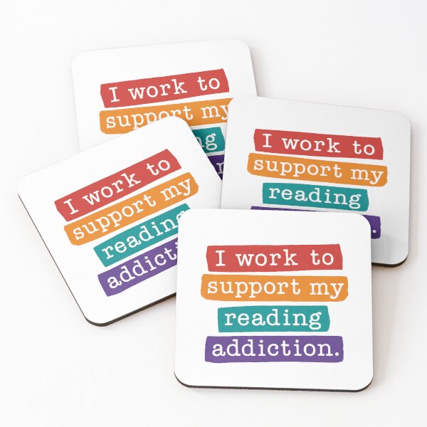 Item preview, I Work To Support My Reading Addiction Funny Reader Saying designed and sold by SkeletonsDanger.