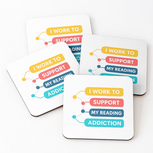 Item preview, I Work To Support My Reading Addiction Reader Life Humor Quote designed and sold by SkeletonsDanger.