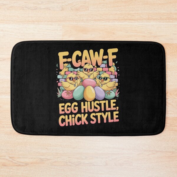 Item preview, F-Caw-F Egg Hustle Chick Style Funny Easter Baby Chick T-Shirt V1 designed and sold by DarylWelsh2024.