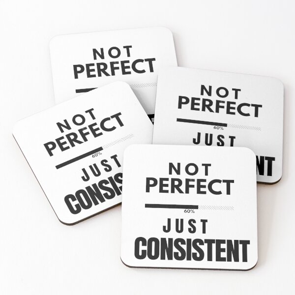 Item preview, Not Perfect Just Consistent Motivation Quote Typography Design designed and sold by LEOdesignerArt.