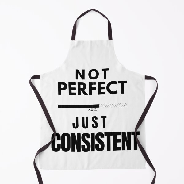 Item preview, Not Perfect Just Consistent Motivation Quote Typography Design designed and sold by LEOdesignerArt.